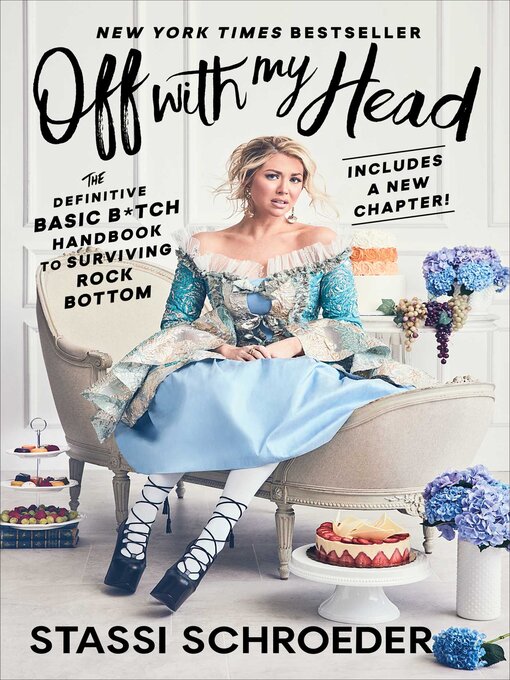 Title details for Off with My Head by Stassi Schroeder - Available